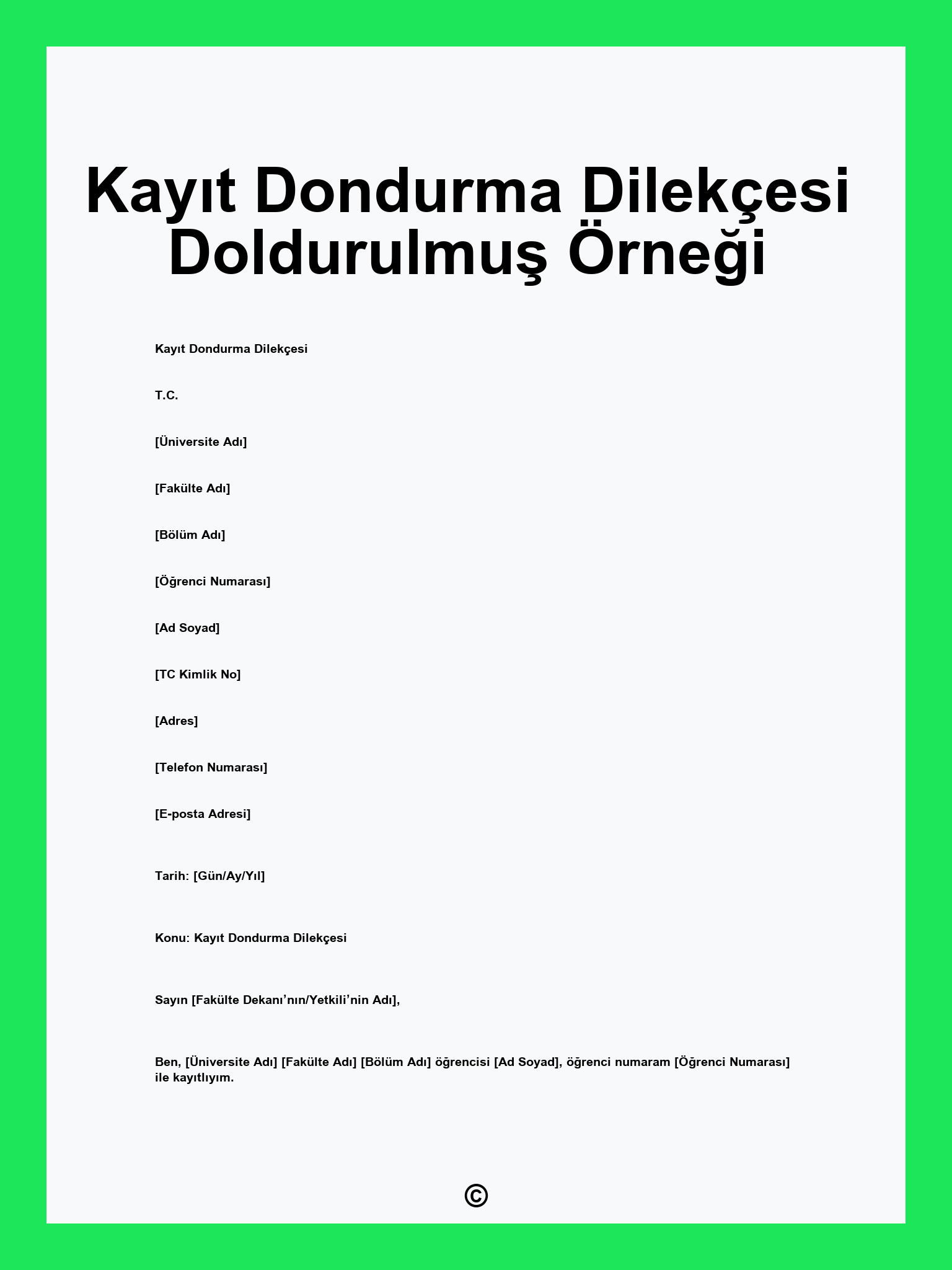Kayıt Dondurma Dilekçesi Doldurulmuş Örneği