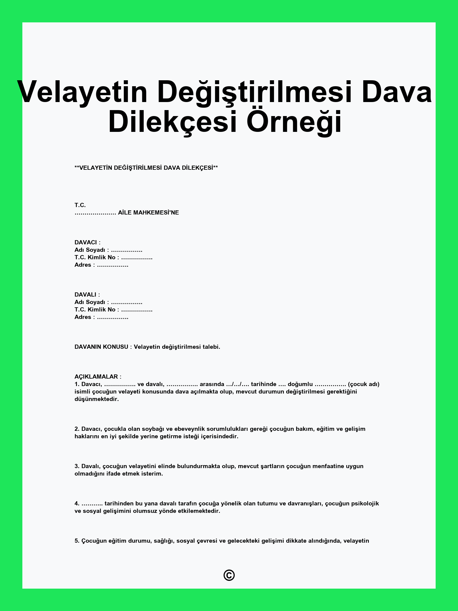 Velayetin Değiştirilmesi Dava Dilekçesi Örneği